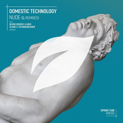 Domestic Technology - Nude (& Remixes) [SPR335]